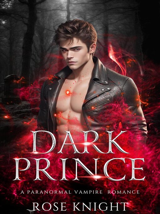 Title details for Dark Prince by Rose Knight - Available